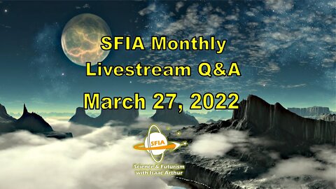 SFIA Monthly Livestream: March 27, 2022