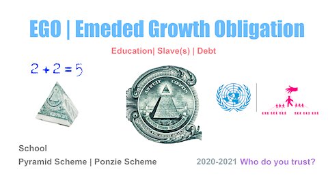 EGO | Embed Growth Obligation | Pyramid Scheme