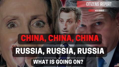 Establishment Says China now BAD, and more Russian Disinformation lol! What is going on?