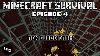 Minecraft Survival Episode 4: AFK Blaze Farm