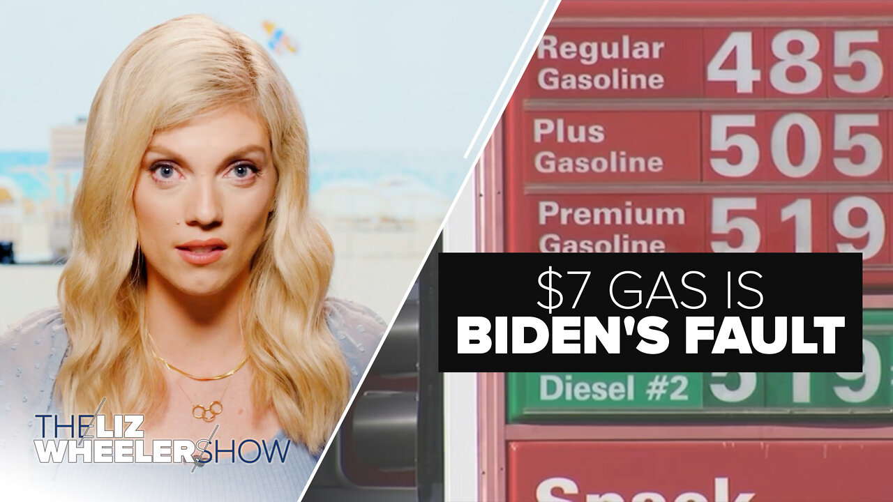 7 Gas Is Bidens Fault Ep 119