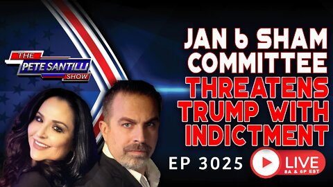 Jan 6th Sham Committee Threatens To Indict Trump | EP 3025-8AM