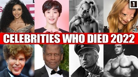 Celebrities Who Died In 2022 Vol. 1