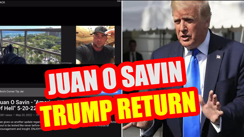Situation Update: Trump’s Return! Highlights From Latest Juan O Savin & David Nino Rodriguez Interview! - Must Video