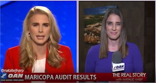 The Real Story - OAN Maricopa Audit Results with Christina Bobb
