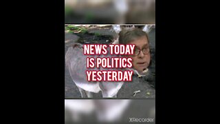 NEWS TODAY WERE POLITICS YESTERDAY!