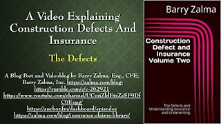A Video Explaining Construction Defects and Insurance