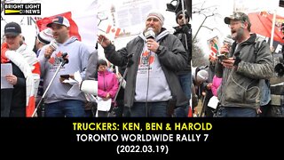 Truckers: Ken, Ben & Harold - Toronto Worldwide Rally 7 Speech