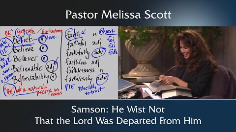 Judges 16:20 Samson: He Wist Not That the Lord Was Departed from Him