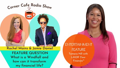 ENTERTAINMENT FEATURE: Tamara Hill - What is a Windfall and how can it transform my financial life?