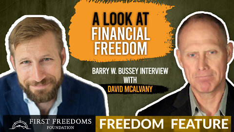 A Look at Financial Freedom - Interview with David McAlvany
