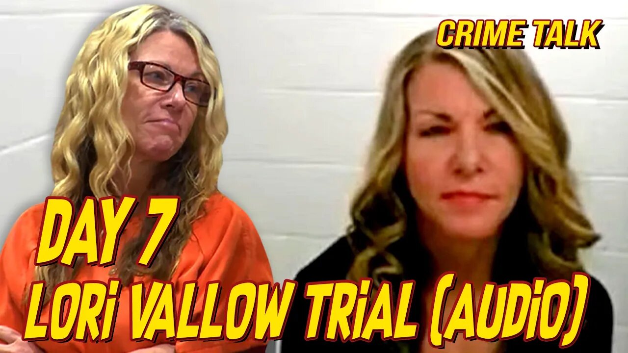 🔴lori Vallow Trial Day 7 Full Audio🔴