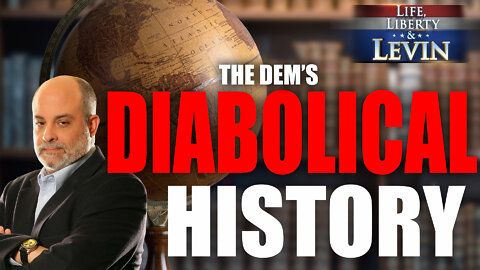 The Dem’s Diabolical History