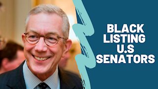 Black Listing a US Senator!?!
