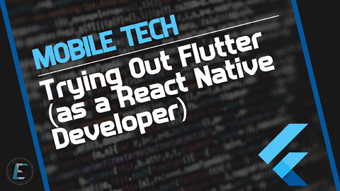 Trying Out Flutter (as a React Native Developer)