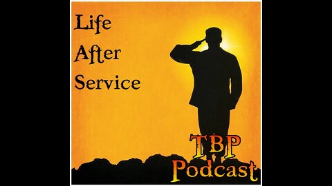 Episode 83: Life After the Service