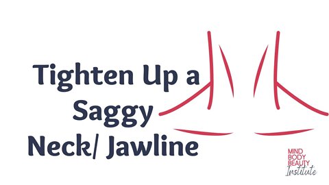 Tighten Up a Saggy Neck/ Jawline