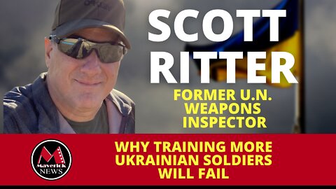 Scott Ritter ( Military Expert ) Why Training More Ukrainian Soldiers Will Fail