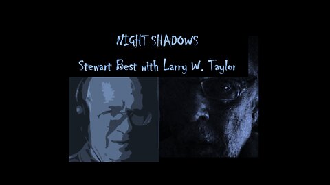 NIGHT SHADOWS 08152023 -- SURPRISE TEST! SHORT SHOW -- Full Show Tomorrow!!