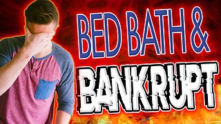 Bed, Bath & BANKRUPT || BBBY Stock Crashes