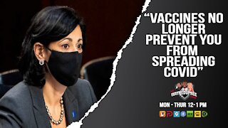 CDC Director: Vaccines No Longer Prevent You From Spreading COVID