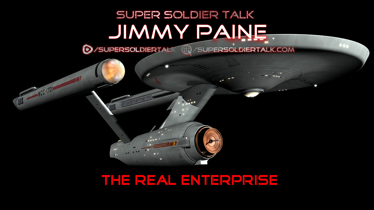 Super Soldier Talk – Stark Trek Enterprise is Real – Jimmy Paine & Jessica Jones