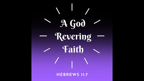 A God Revering Faith