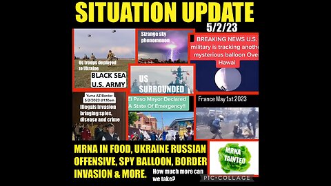 SITUATION UPDATE 5/2/23