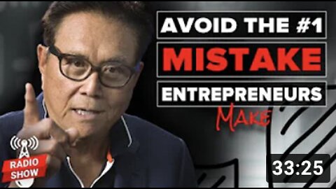 Avoid the #1 Mistake Entrepreneurs Make - Robert Kiyosaki, @Garrett Sutton