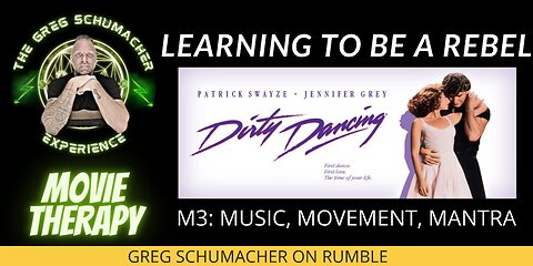 DIRTY DANCING, A MOVIE OF THE REBEL, M3 MUSIC-MOVEMENT-MANTRA -GSE