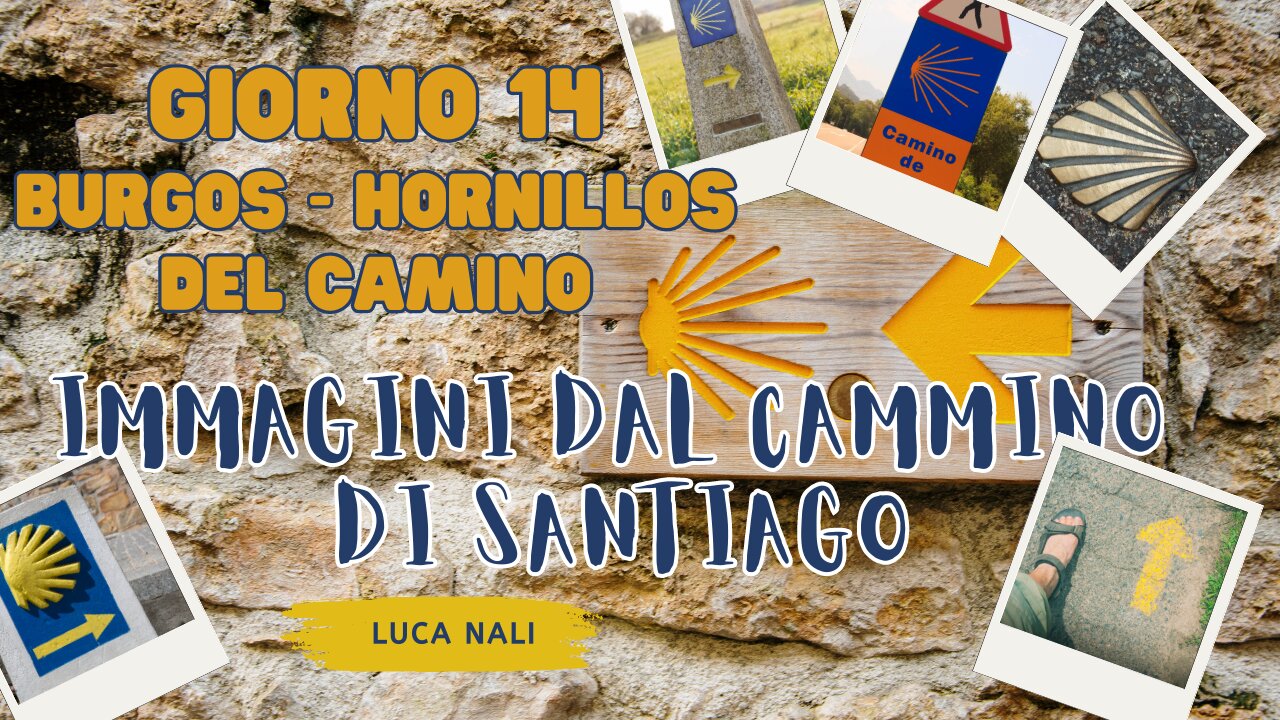 GIORNO 14 - IMMAGINI DAL CAMMINO DI SANTIAGO - Burgos - Hornillos Del Camino