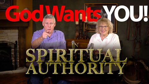 GOD WANTS YOU in SPIRITUAL AUTHORITY - The Series Continues, PART 19 - Terry Mize
