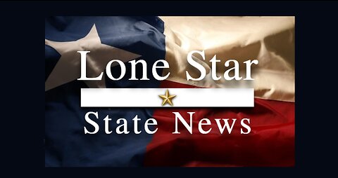 Lone Star State News #72: Ken Paxton, Tony Tinderholt, Wayne Christian, Dade Phelan, George Soros!