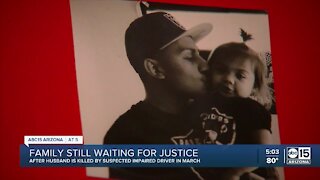Valley family still waiting for justice after man killed by suspected impaired driver