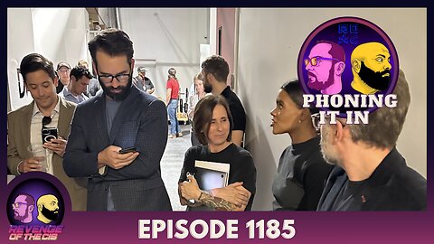 Episode 1185: Phoning It In