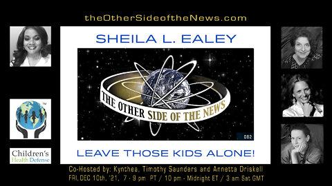 SHEILA L. EALEY. Phd. - LEAVE THOSE KIDS ALONE - TOSN 82 - 12.10.2021