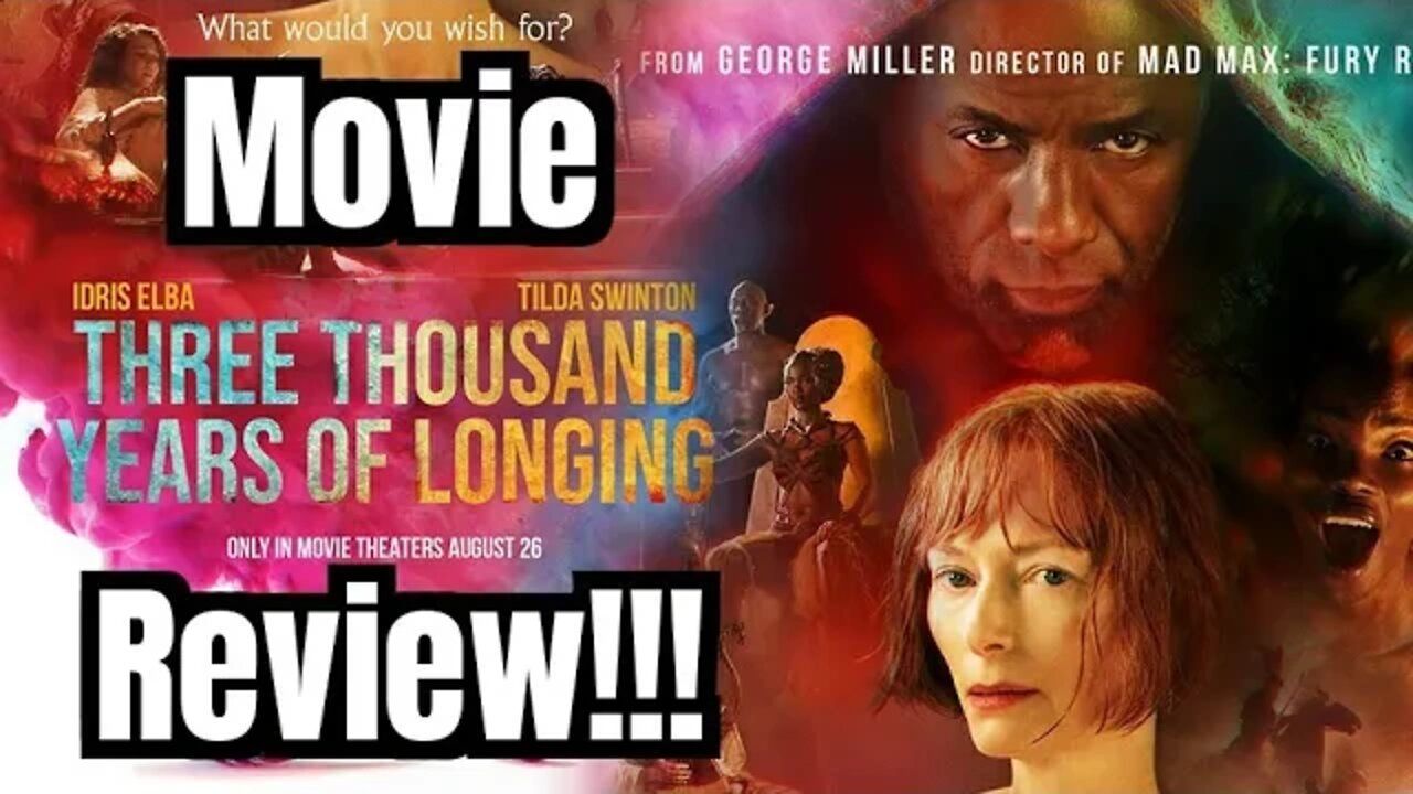 3000 years of longing movie reviews