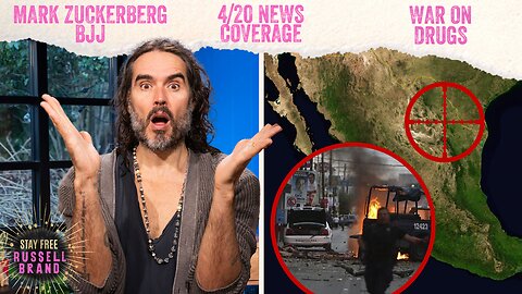 BOMB Mexico To End WHAT?! You Won’t Believe THIS! - #127 - Stay Free With Russell Brand