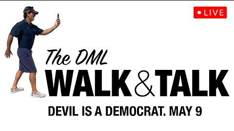 DML Walk & Talk May 9