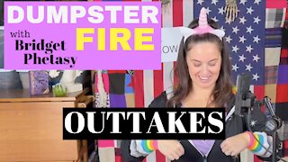 Dumpster Fire 74 - Outtakes