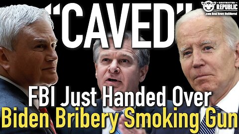 They “Caved”! FBI Just Handed Over Biden Bribery Smoking Gun!