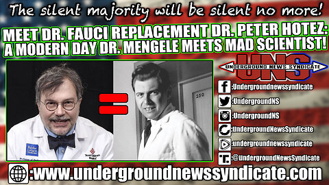 Dr Fauci Replacement Dr Peter Hotez a ModernDay Dr Mengele Meets Mad Scientist!