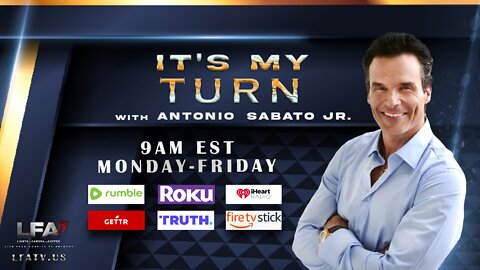 LFA TV LIVE 10.04.22 @9am IT'S MY TURN with Antonio Sabato Jr