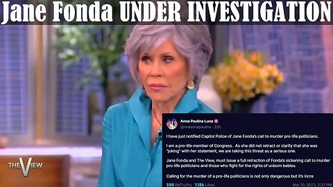 UNDER INVESTIGATION Activist Actress Jane Fonda Calls for Murder of Pro-Life Politicians on The View