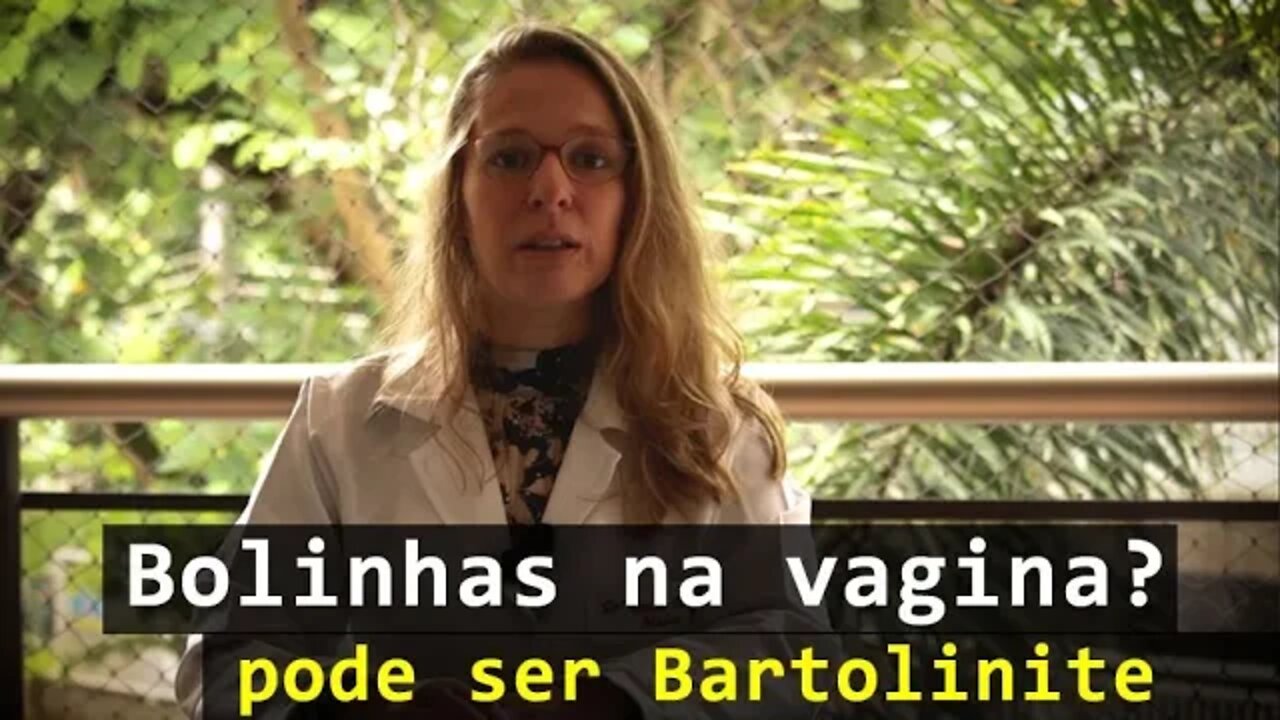 Bolinhas Na Vagina Pode Ser Bartolinite Saiba Sobre Os Sintomas E Tratamento Da Bartolinite 1927