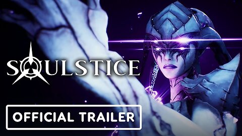 Soulstice - Launch Trailer