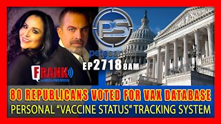 EP 2718-8AM 80 REPUBLICANS VOTE FOR VACCINE DATABASE