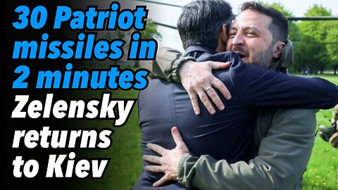 30 Patriot missiles in 2 minutes. Zelensky returns to Kiev