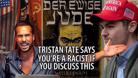 Tristan Tate Says You're a 'Racist' if You Discuss This Topic