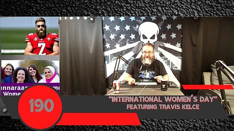 INTERNATIONAL WOMEN’S DAY featuring Travis Kelce | Man Tools 190